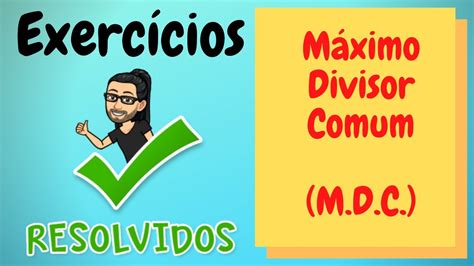 Atividades Maximo Divisor Comum 6 Ano