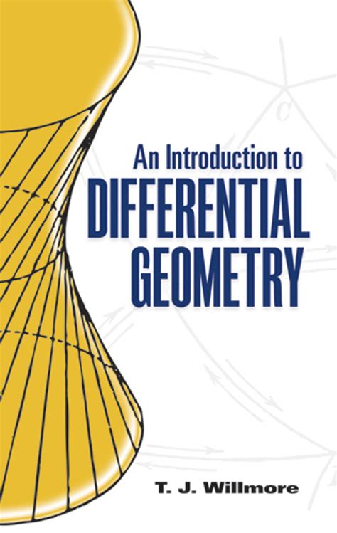 Read An Introduction To Differential Geometry Online By T J Willmore