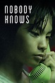 Nobody Knows (2004) - Posters — The Movie Database (TMDB)