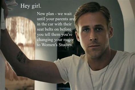 Ryan Gosling Hey Girl Memes Good For Feminism Glamour Uk