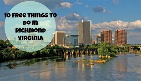 10 Free Things To Do In Richmond Virginia Staying Close To Home