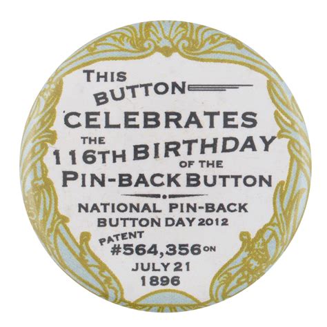 116th Birthday Of The Pinback Button Busy Beaver Button Museum