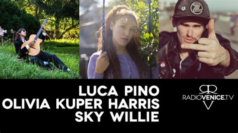 Radio Venice Ft Luca Pino Olivia Kuper Harris And Sky Willie Youtube