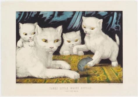 Three Little White Kitties Their First Mouse Currier And Ives
