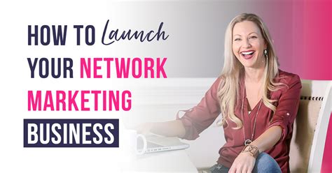 Network Marketing Business Plan How To Launch Your Business