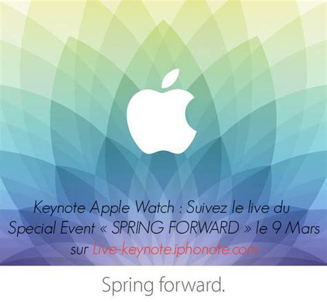 Keynote Apple Watch Spring Forward À Suivre En Live Le 9 Mars Sur