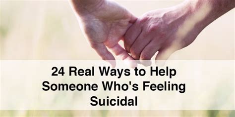 How To Help Someone Who Feels Suicidal The Mighty