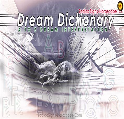 Dream Dictionary A To Z Dream Interpretation Dream Dictionary