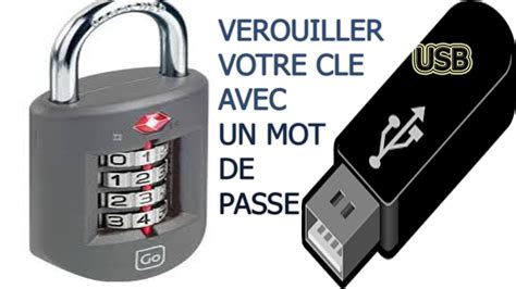 Comment Protéger Votre Clé Usb Avec Un Mot De Passe Securisé Youtube