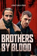 Brothers by Blood (2020)