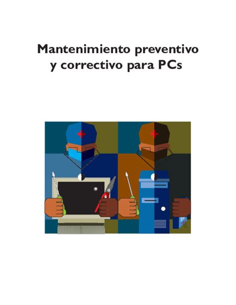 Pdf Mantenimiento Preventivo Y Correctivo Para Pcs Andrea Tellez