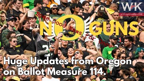 Huge Updates From Oregon On Ballot Measure 114 Youtube