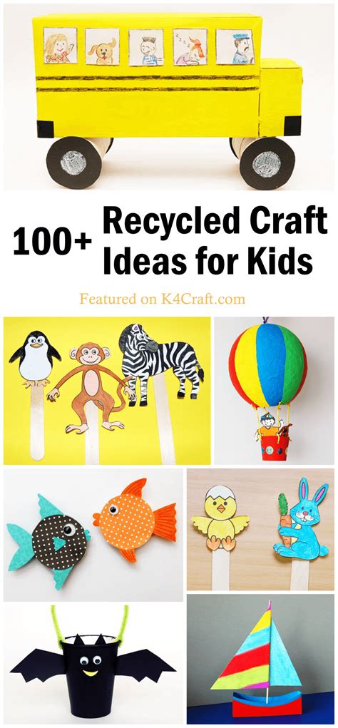 100 Easy Recycled Craft Ideas For Kids K4 Craft