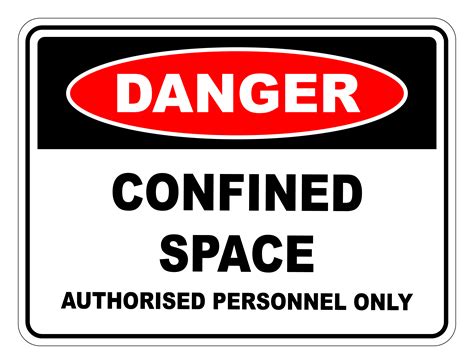 Confined Space Authorised Personnel Danger Safety Sign Safety Signs