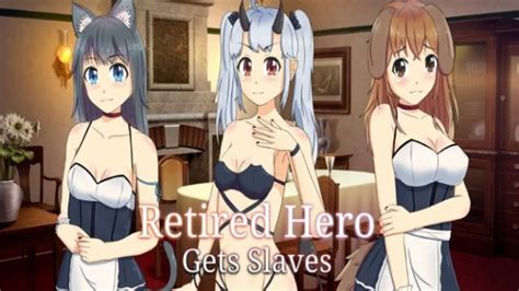 Retired Hero Gets Slaves Free Download Uncensored AIMHAVEN