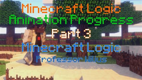Animation Progress Minecraft Logic Part3 Youtube