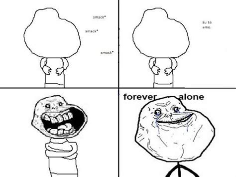 Forever Alone Lolzices