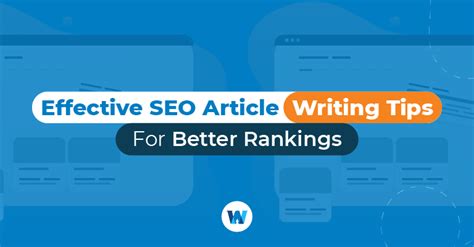 11 Effective Seo Article Writing Tips For Better Rankings