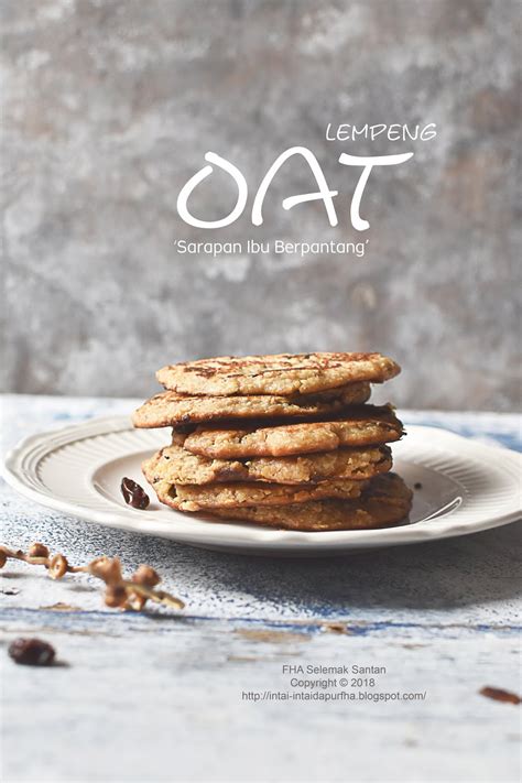 Masakan ringkas untuk bersahur selama 30hari. LEMPENG OAT BERMADU yang lembut sedap ... Sarapan Ibu ...