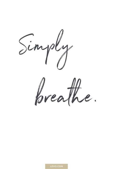 Breathe Quotes Words Inspirational Quotes