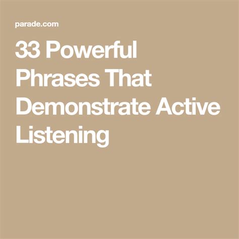 Want To Display Your Active Listening Skills Try Using These 33