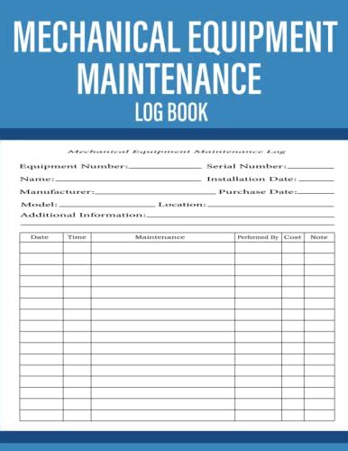 Mechanical Equipment Maintenance Log Book An Equipment Maintenance