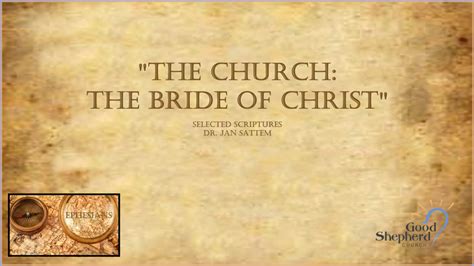 The Church The Bride Of Christ