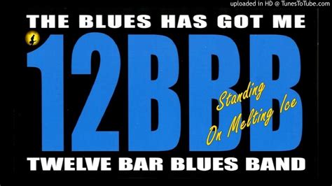 Twelve Bar Blues Band Standing On Melting Ice Kostas A 171 YouTube