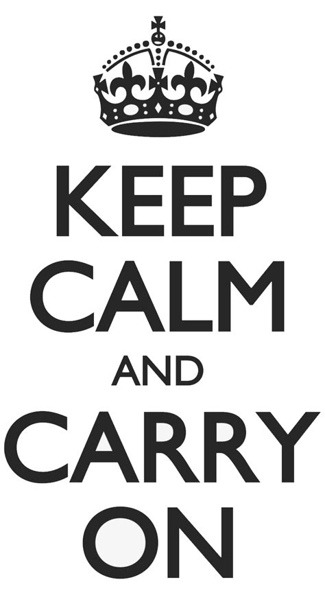 Keep Calm And Carry On Png