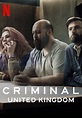 Criminal: Reino Unido Temporada 1 - SensaCine.com.mx
