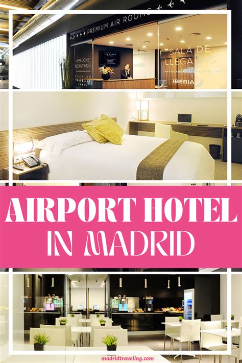 Madrid Airport Hotel Travel Tips For Europe World Travel Guide Travel