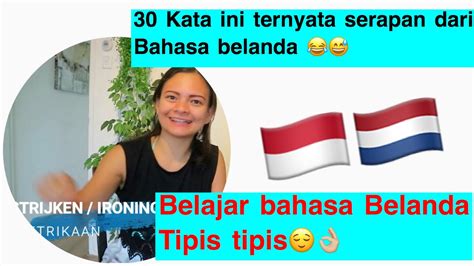 Belajar Bahasa Belanda Yuk 30 Kata Serapan Dari Bahasa Belanda Ke