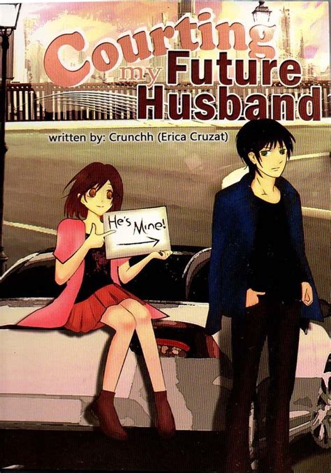 Courting My Future Husband By Erica Cruzat Future Husband Husband
