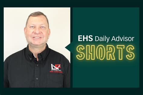 Ehsda Shorts Updating Safety Standards Ehs Daily Advisor
