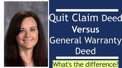 Whats The Difference Between A Quit Claim Deed And A General Warranty