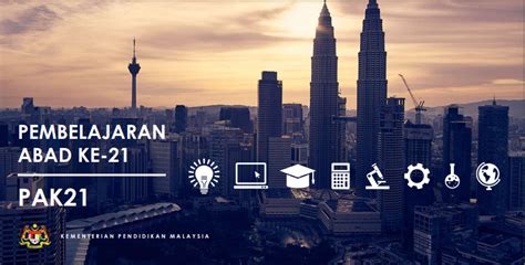 Berupaya menghubung kait pelajaran dengan keadaan sekeliling. Pembelajaran abad ke-21 (PAK21)