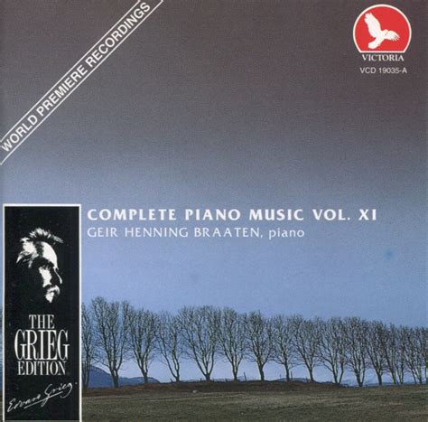 Complete Piano Music Vol Xi By Edvard Grieg Geir Henning Braaten
