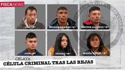 Integrantes De Célula Criminal De Celaya Guanajuato Se Quedan Más De