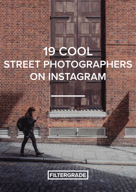 19 Cool Street Photographers To Follow On Instagram Filtergrade