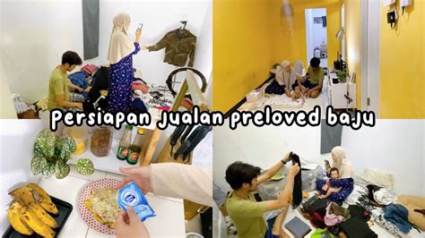 Persiapan Jualan Preloved Baju Youtube