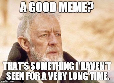 Obi Wan Kenobi Meme Imgflip