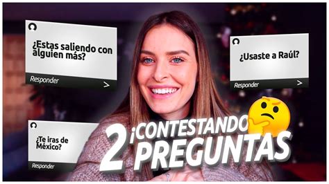 Lo Que Todos Quieren Saber 😱🇲🇽 Respondiendo Parte 2 Youtube