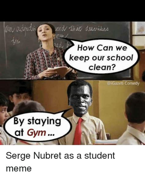 How Can We Keep Our School Clean Comedy By Staying R At Gym Serge