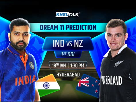 IND Vs NZ Dream11 Prediction 1st ODI Top Fantasy Picks 18th Jan