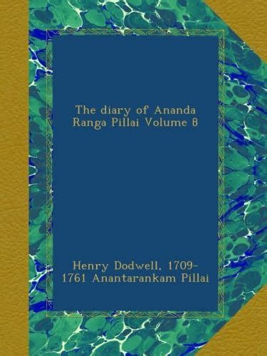 The Diary Of Ananda Ranga Pillai Volume 8 Books