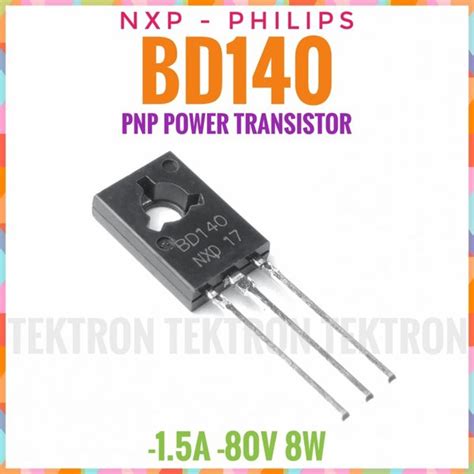 Jual Nxp Philips Bd140 Npn Power Transistor Asli Original Bd 140 Di