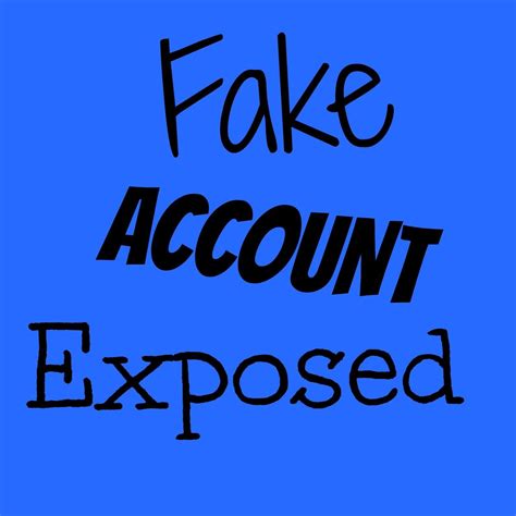 Fake Account Exposed