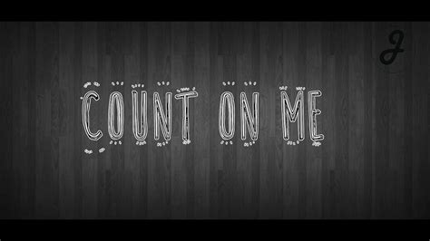 Count On Me Bruno Mars Letralyric Youtube