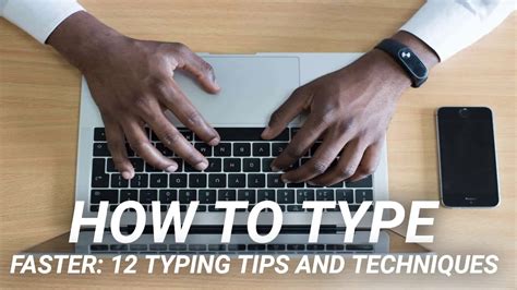 How To Type Faster 12 Typing Tips And Techniques Youtube