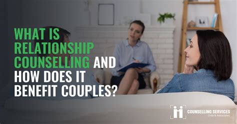 What Is Relationship Counselling And How Does It Benefit Couples